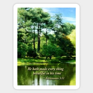 Inspirational - Ecclesiastes 3 11 He Hath Made Everything Beautiful Sticker